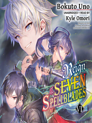 cover image of Reign of the Seven Spellblades, Volume 6
